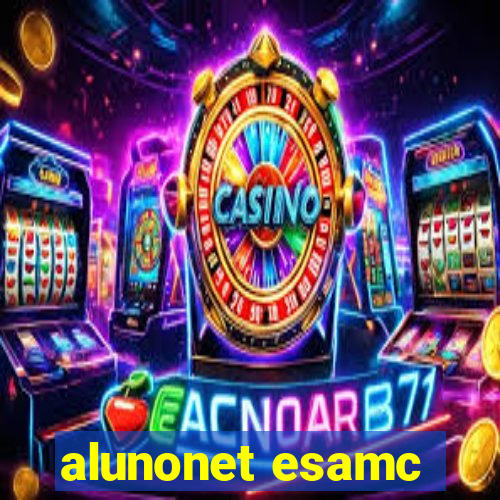 alunonet esamc